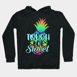 Summer Times - Tough But Sweet Hoodie